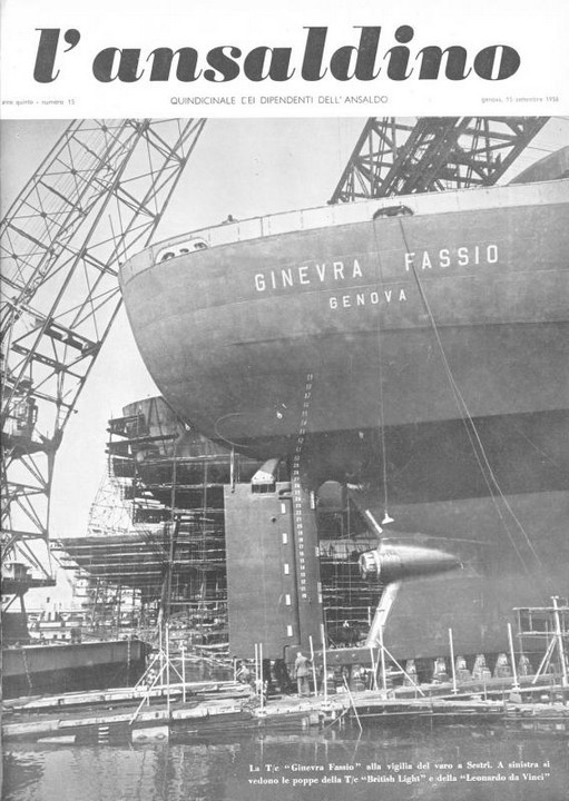 p. 1 (copertina), la T"c "Ginevra Fassio" alla vigilia del varo a Sestri. A sinistra si vedono le poppe della T"c "British Light" e della "Leonardo da Vinci", 1958